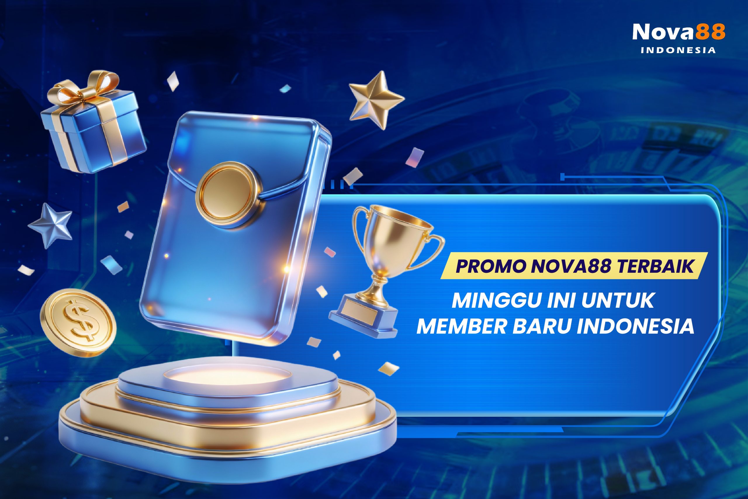 Promo Nova88 Terbaik Minggu Ini untuk Member Baru Indonesia