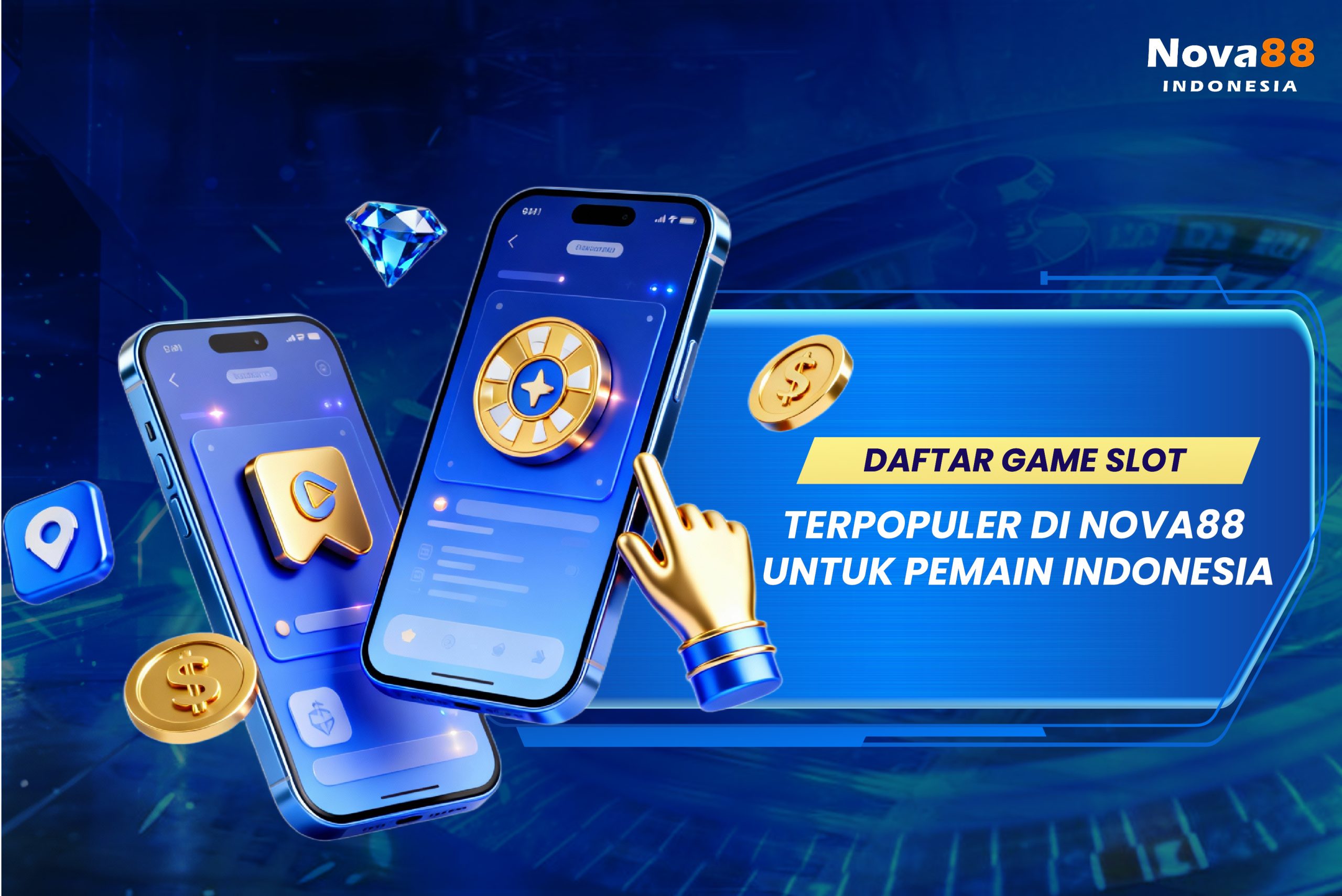 Daftar Game Slot Terpopuler di Nova88 untuk Pemain Indonesia